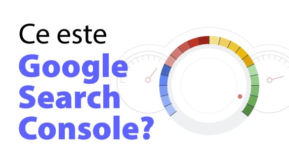 Ce este Google Search Console Aprofundati-va cunostintele cu ajutorul acestui Ghid pentru incepatori